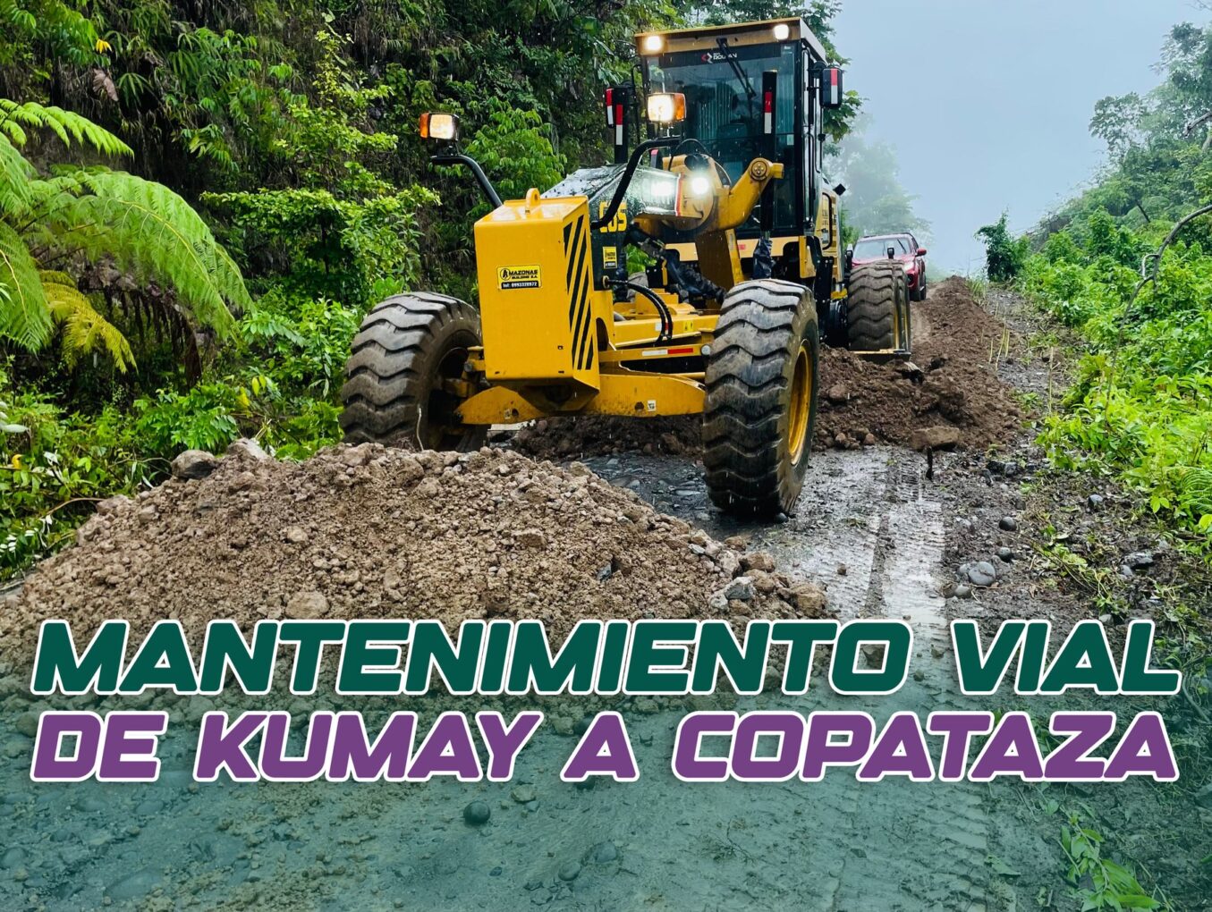 El mantenimiento vial en Pastaza no se detiene