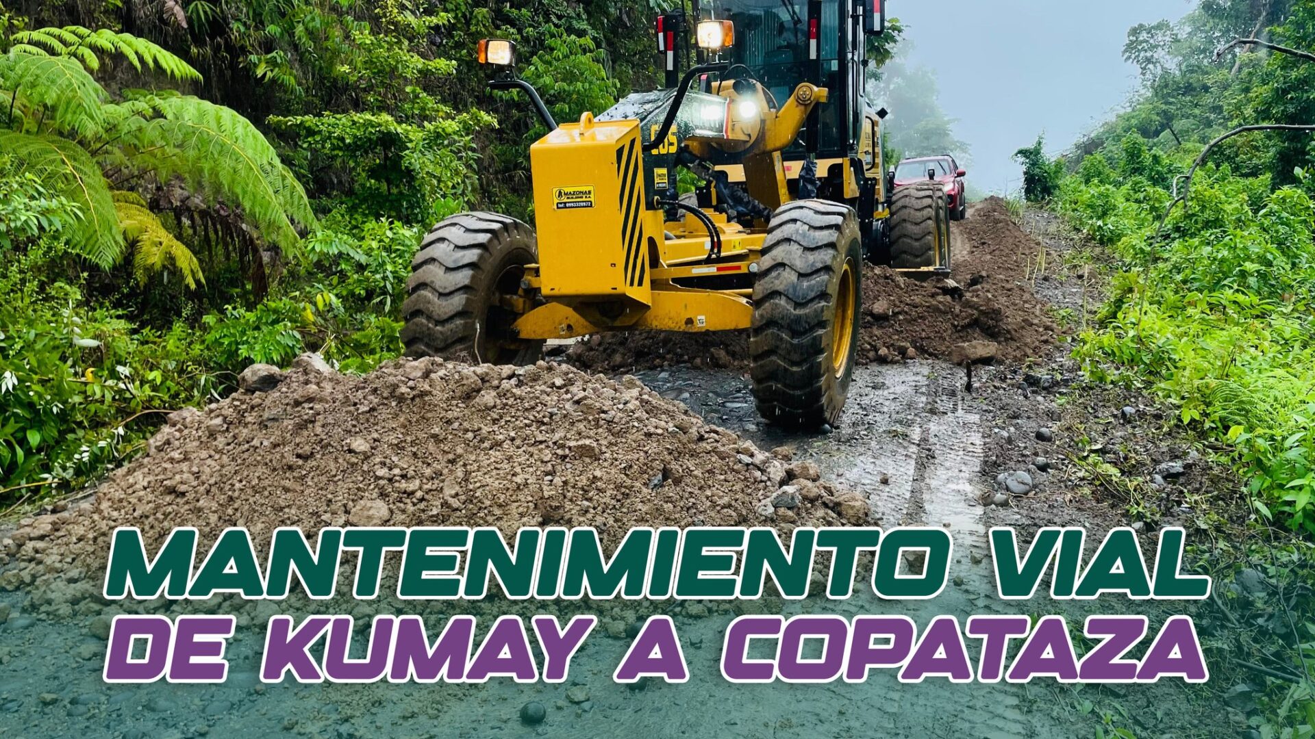 El mantenimiento vial en Pastaza no se detiene