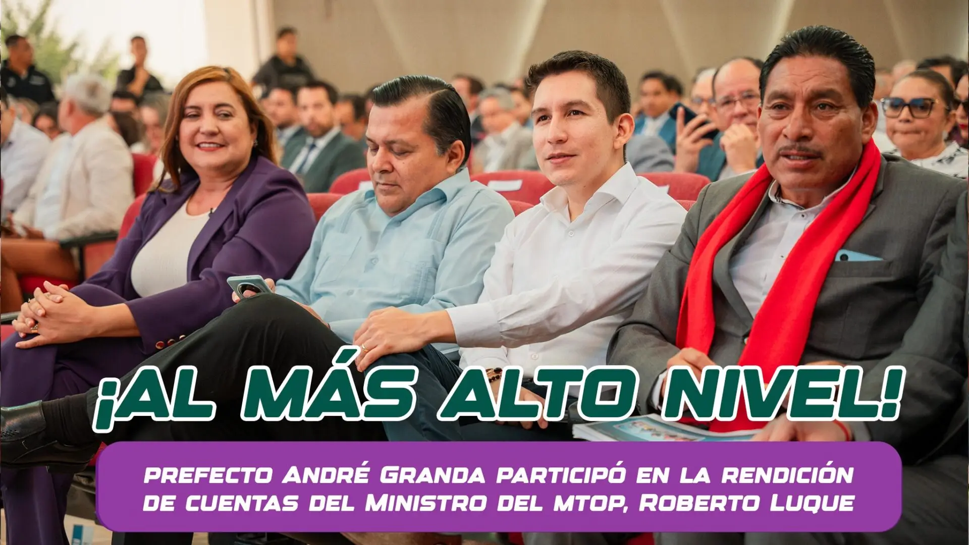 El prefecto André Granda fue invitado a la rendición de cuentas liderada por el Ministro de Transporte y Obras Públicas