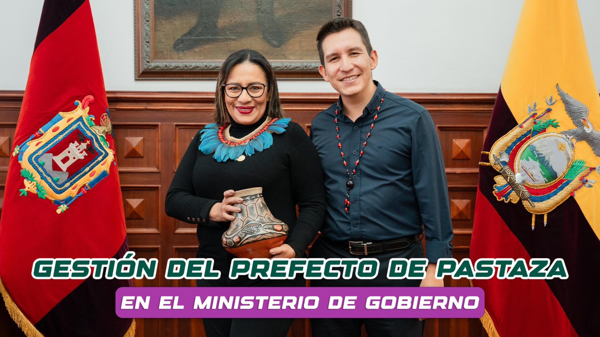 Gestió del Prefecto de Pastaza e el Ministerio de Gobierno