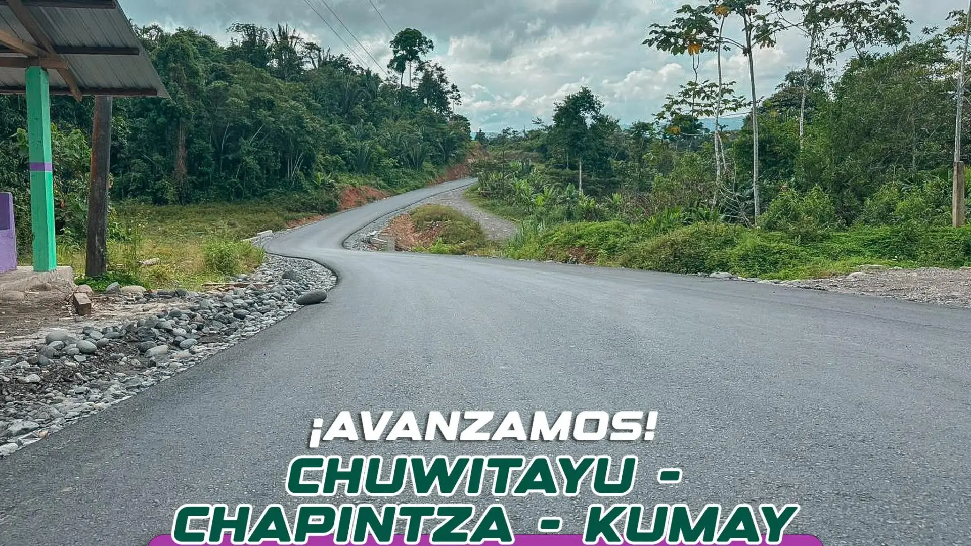 Avanzamos en el gran proyecto vial Chuwitayu – Chapintza – Kumay