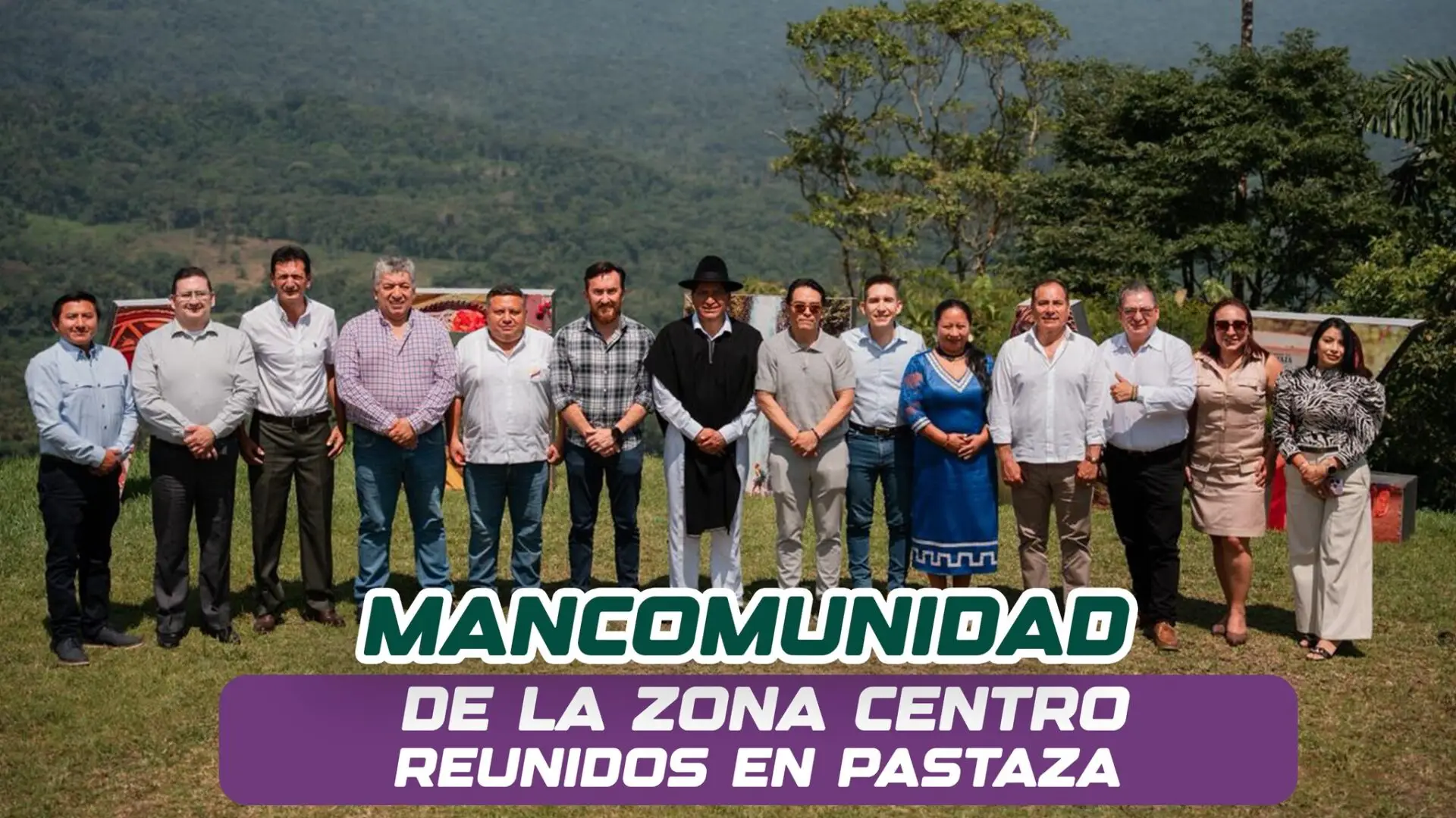 ¡Mancomunidad Zona Centro se reunió en Pastaza!