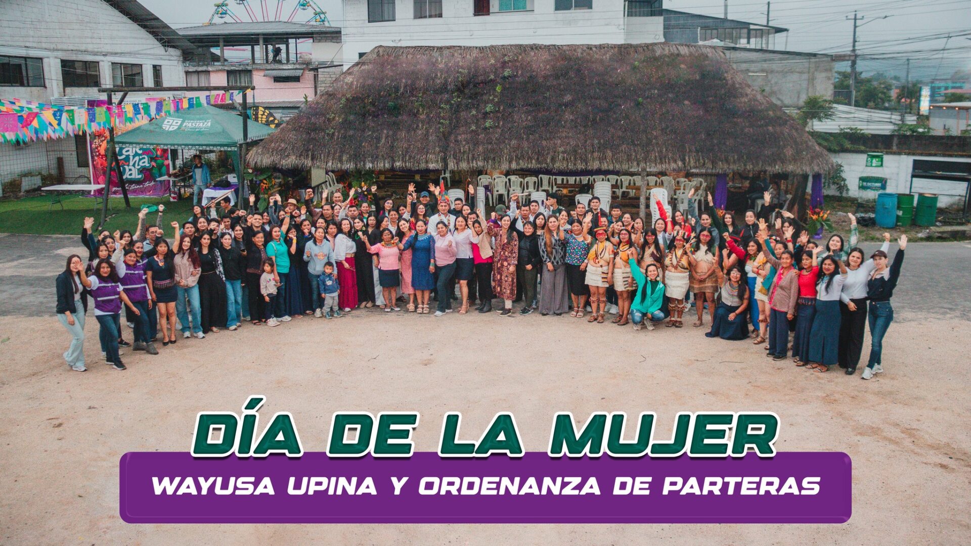 Con una Wayusa Upina, Pastaza conmemoró el Día Internacional de la Mujer.